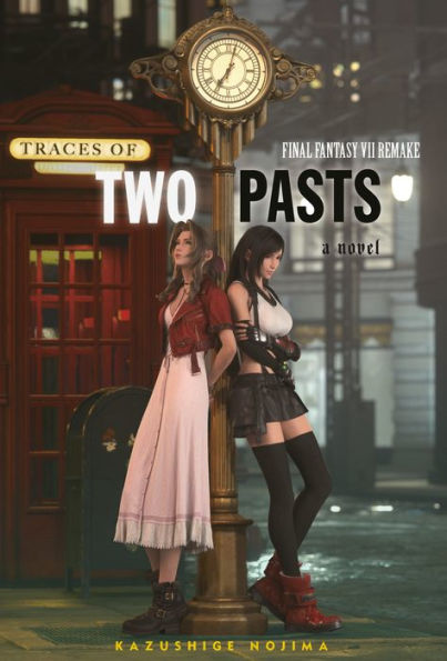 Final Fantasy VII Remake: Traces of Two Pasts Book Cover