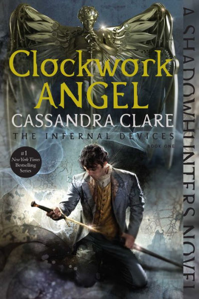 Clockwork Angel (Infernal Devices Series #1) Book Cover